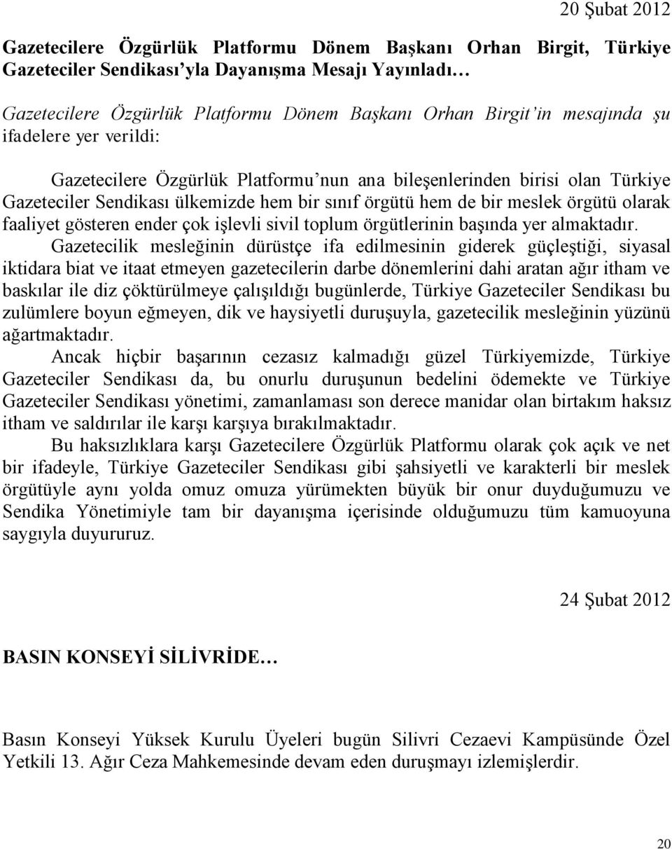 faaliyet gösteren ender çok işlevli sivil toplum örgütlerinin başında yer almaktadır.