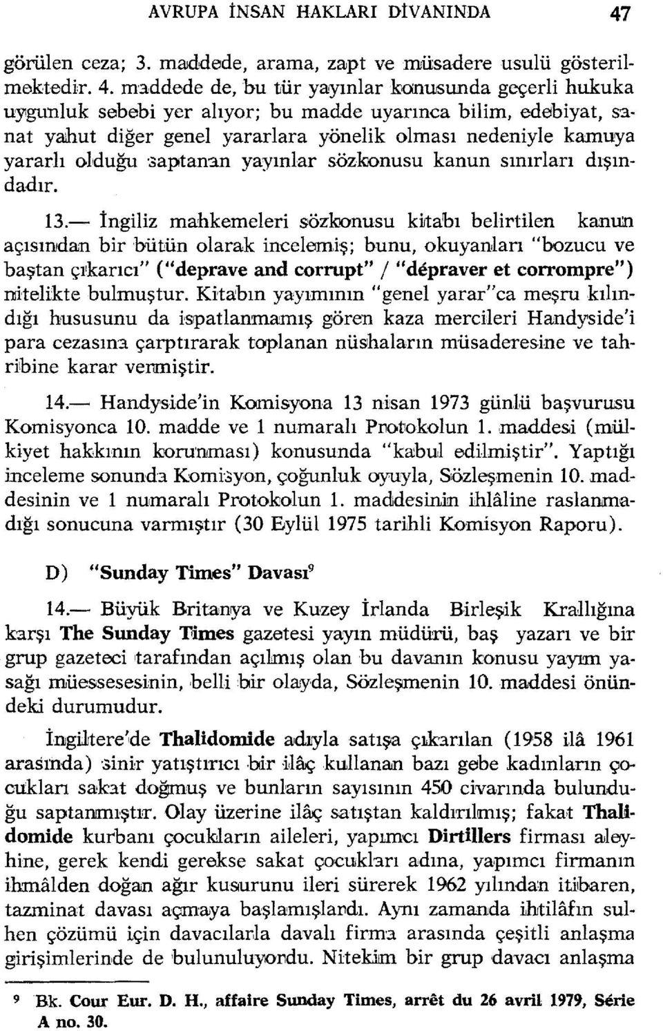 ;aptan'3n yayınlar sözkonusu kanun sınırları dışın. dadır. 13.