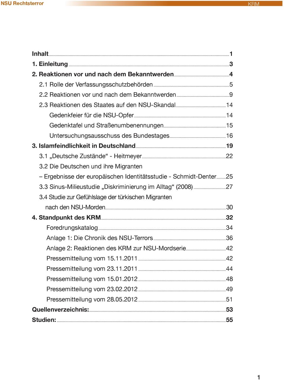 islamfeindlichkeit in Deutschland...19 3.1 Deutsche Zustände - heitmeyer...22 3.2 Die Deutschen und ihre migranten ergebnisse der europäischen identitätsstudie - Schmidt-Denter...25 3.