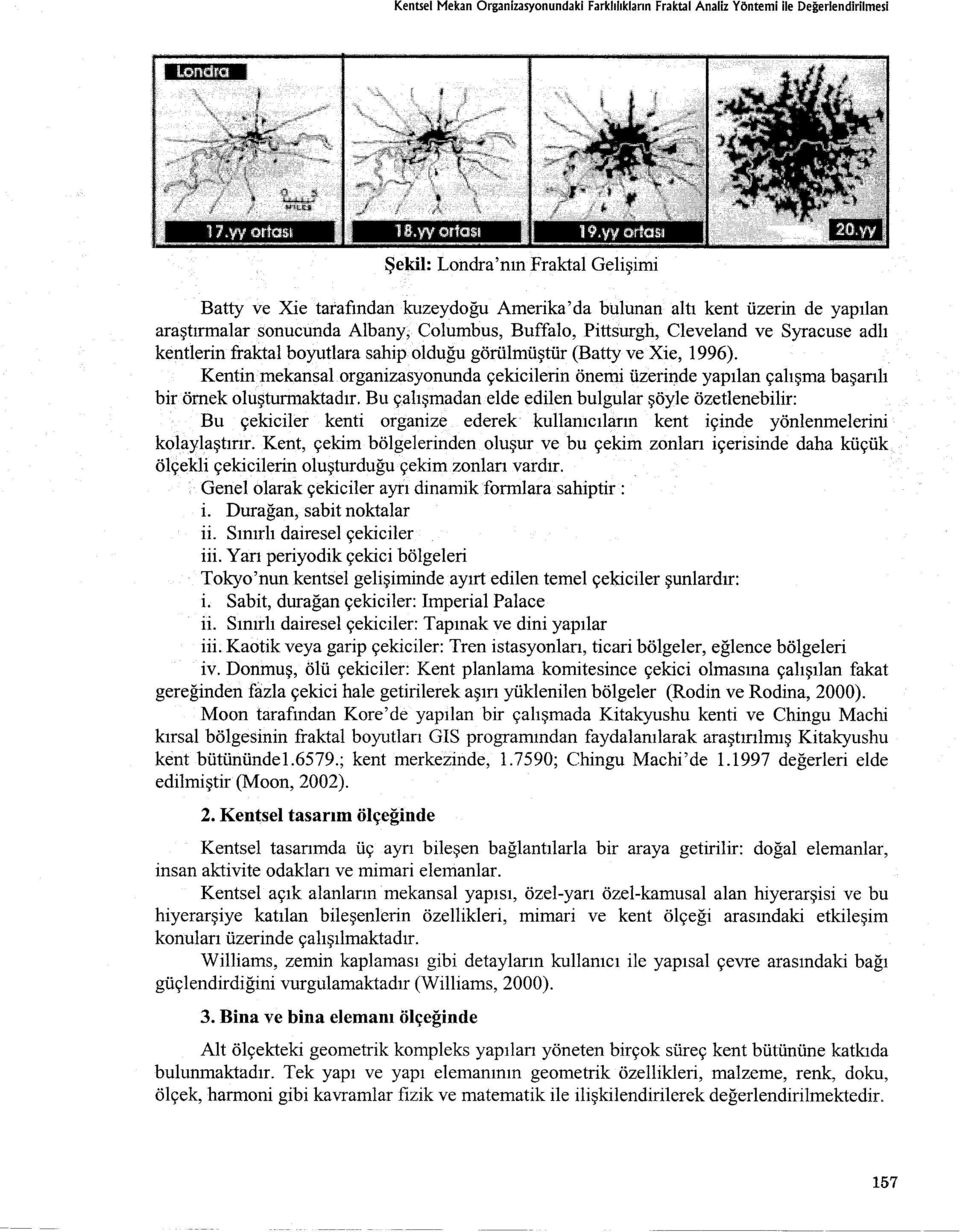 organizasyonunda çekicilerin önemi üzerin,de yapilan çalisma basarili birörnek olusturmaktadir.