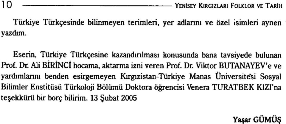 Ali BiRINCi hocama, aktarma izni veren Prof. Dr.