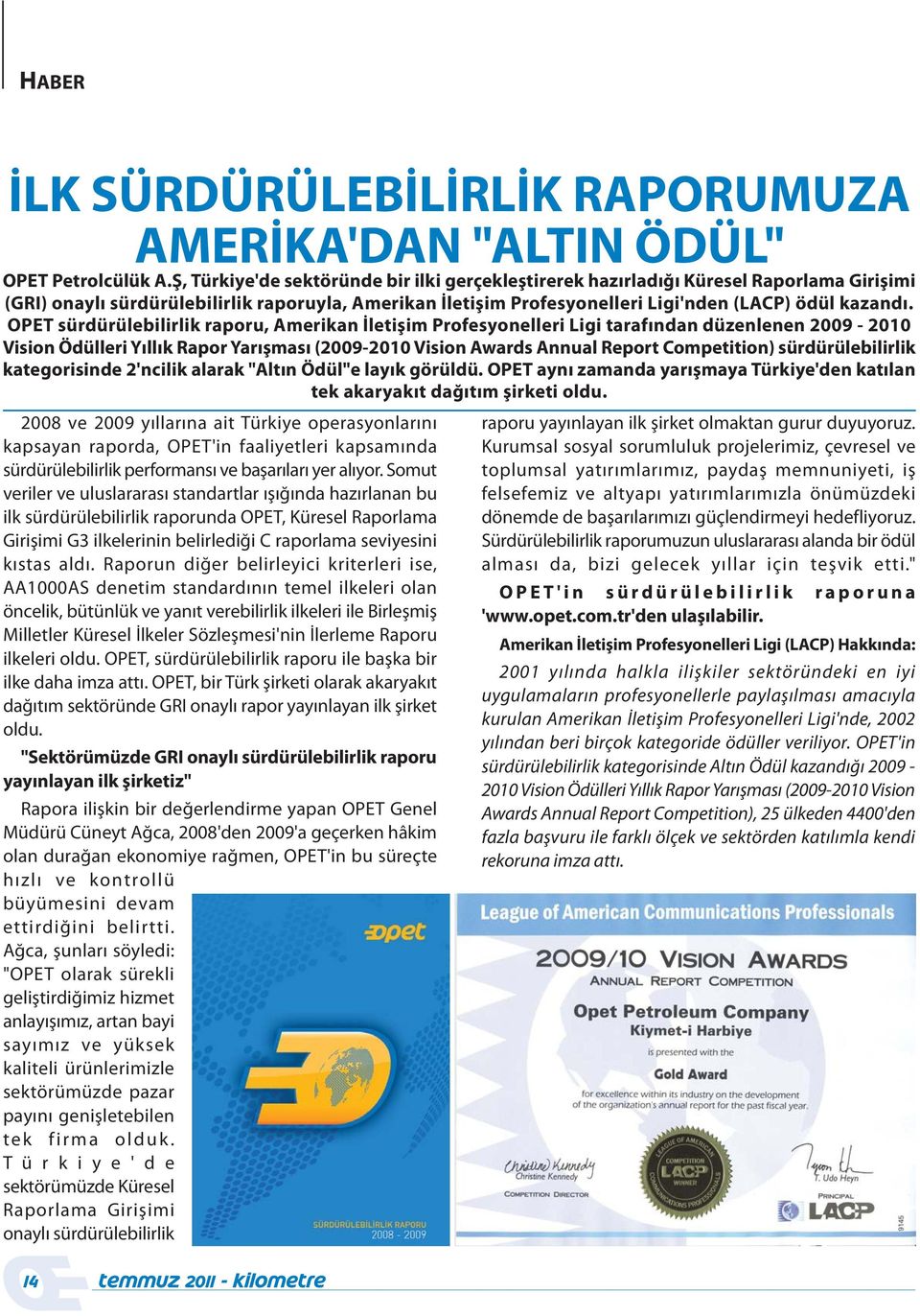 OPET sürdürülebilirlik raporu, Amerikan Ýletiþim Profesyonelleri Ligi tarafýndan düzenlenen 2009-2010 Vision Ödülleri Yýllýk Rapor Yarýþmasý (2009-2010 Vision Awards Annual Report Competition)