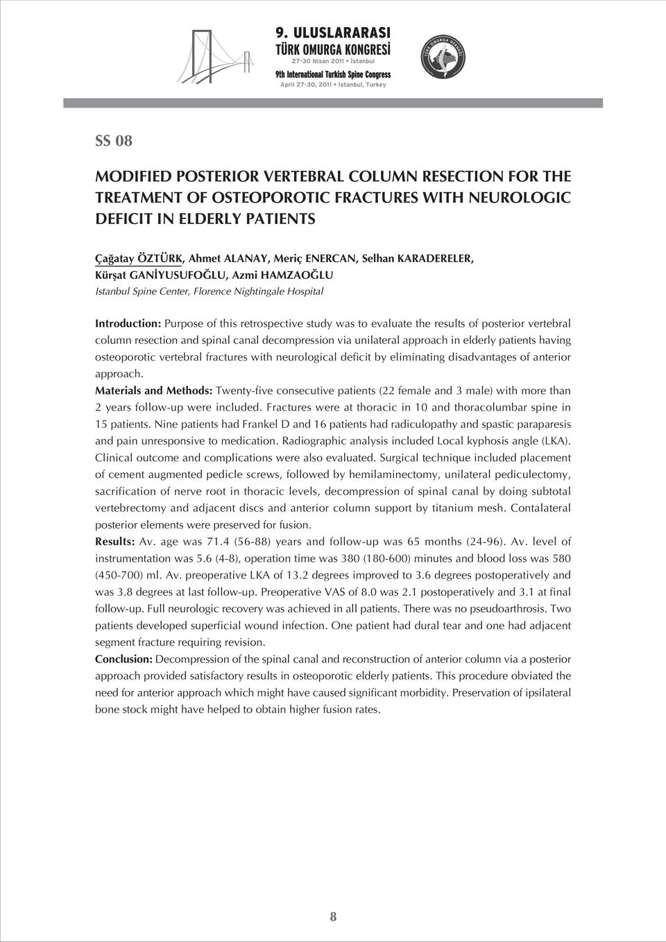 vertebral column resection and spinal canal decompression via unilateral approach in elderly patients having osteoporotic vertebral fractures with neurological deficit by eliminating disadvantages of