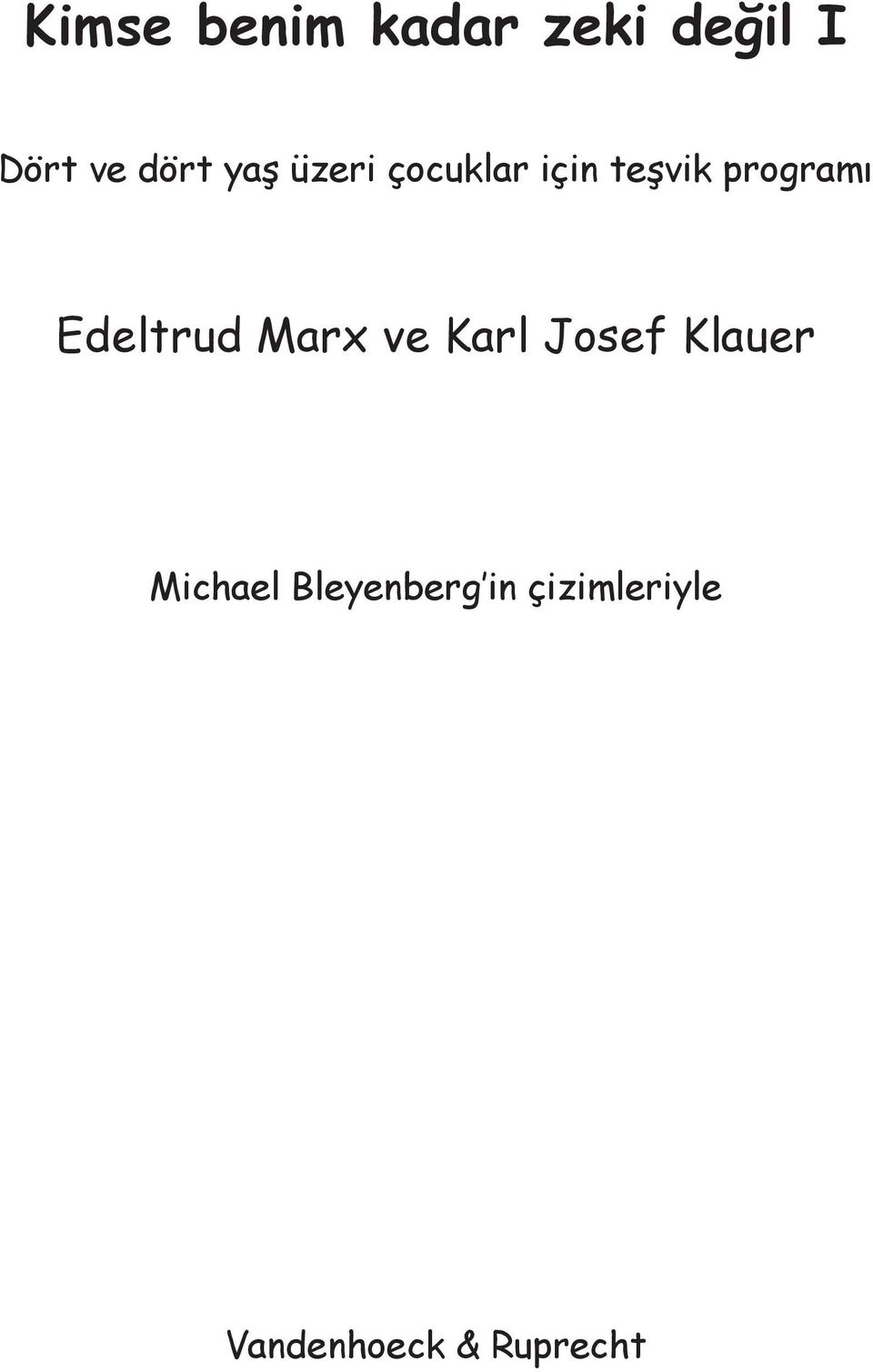 Edeltrud Marx ve Karl Josef Klauer Michael