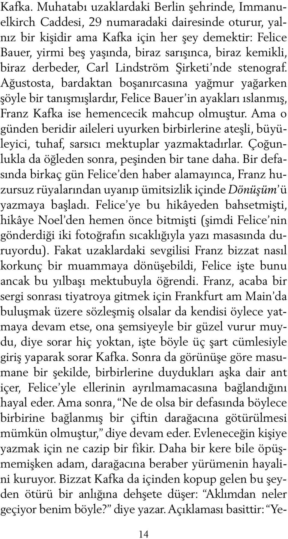 biraz kemikli, biraz derbeder, Carl Lindström Şirketi nde stenograf.