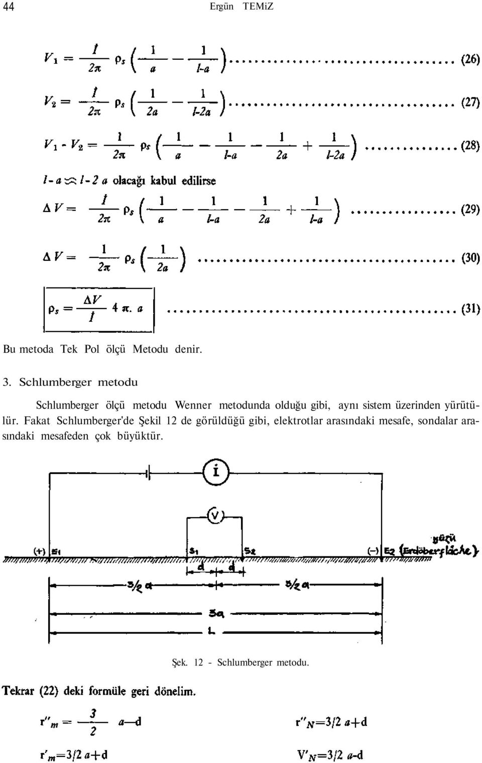 sistem üzerinden yürütülür.