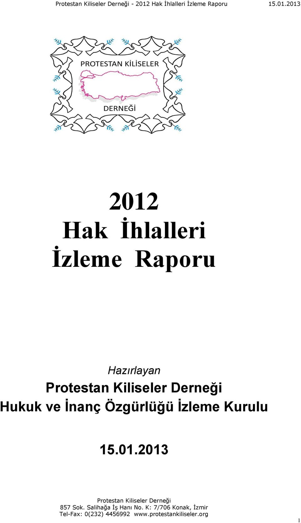 2013 2012 Hak İhlalleri İzleme