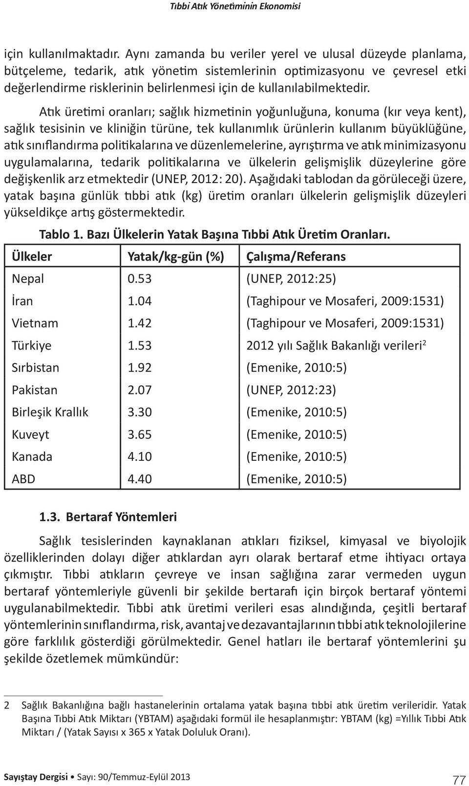 kullanılabilmektedir.