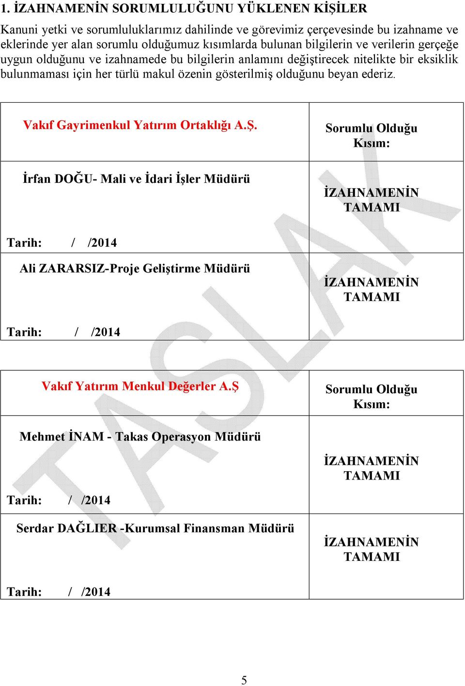 Vakıf Gayrimenkul Yatırım Ortaklığı A.Ş.