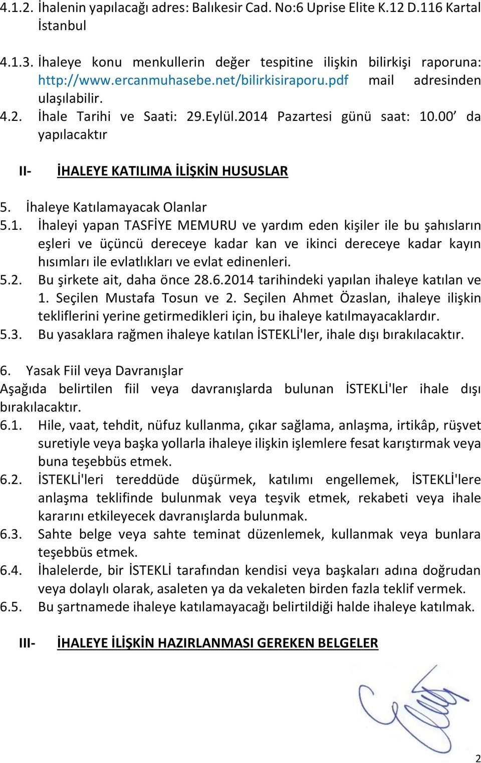 İhaleye Katılamayacak Olanlar 5.1.