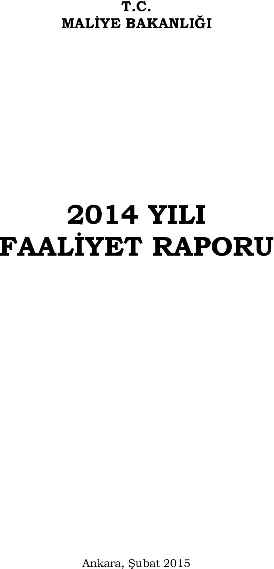 YILI FAALİYET