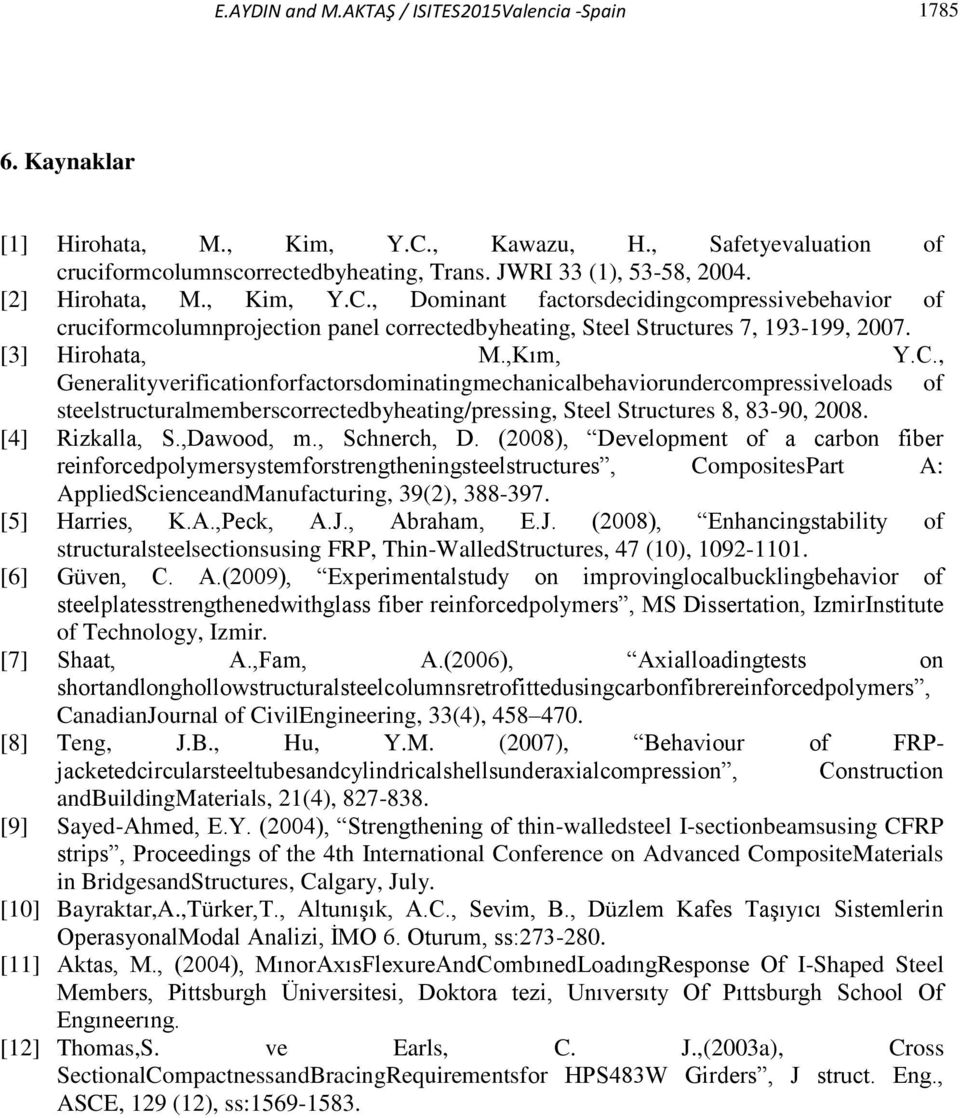 [4] Rizkalla, S.,Dawood, m., Schnerch, D.