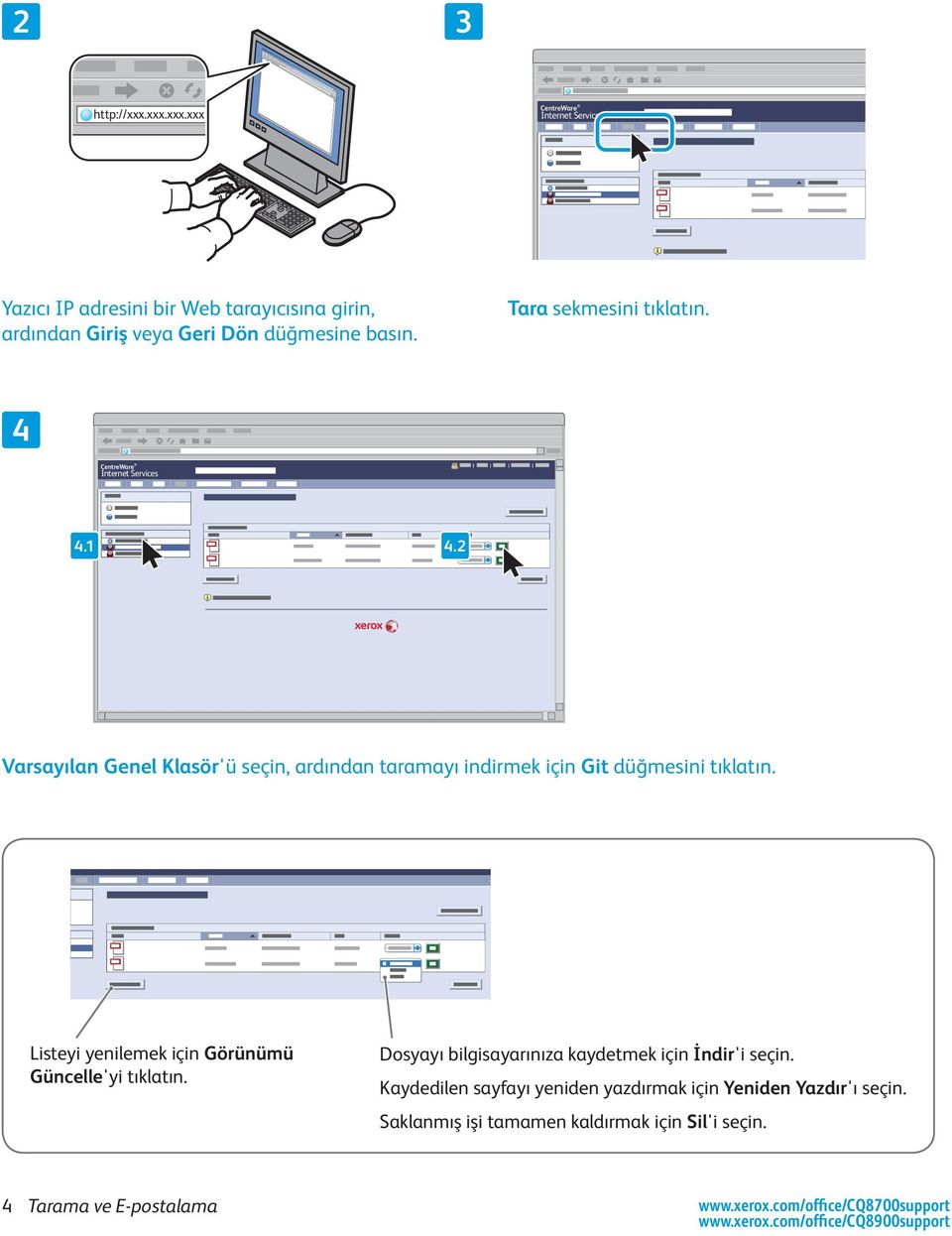 Tara sekmesini tıklatın. CentreWare Internet Services.