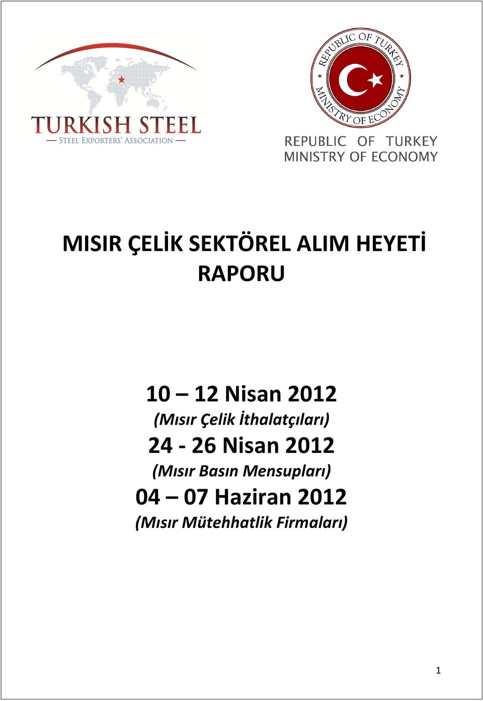 24-26 Nisan 2012 (Mısır Basın Mensupları) 04