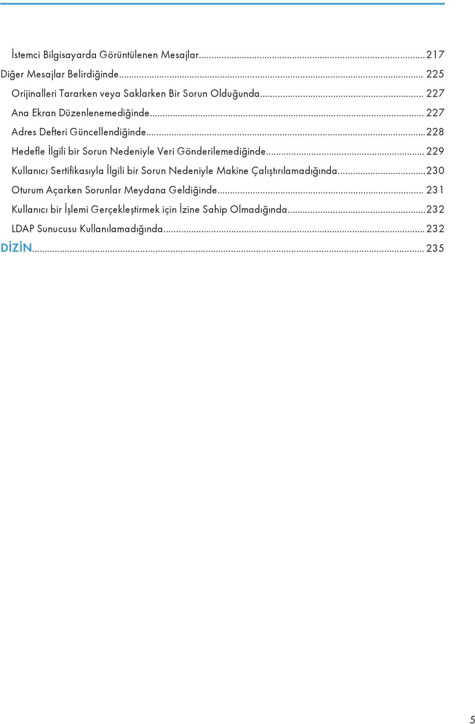 ..228 Hedefle İlgili bir Sorun Nedeniyle Veri Gönderilemediğinde.