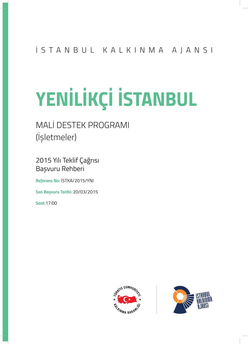 (İşletmeler) 2015 Yılı Teklif Çağrısı Başvuru