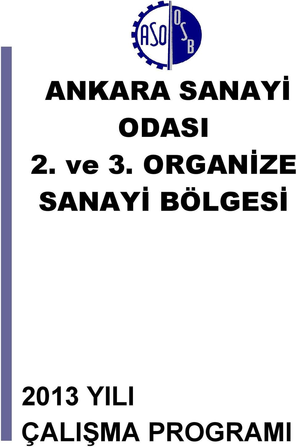 ORGANİZE SANAYİ