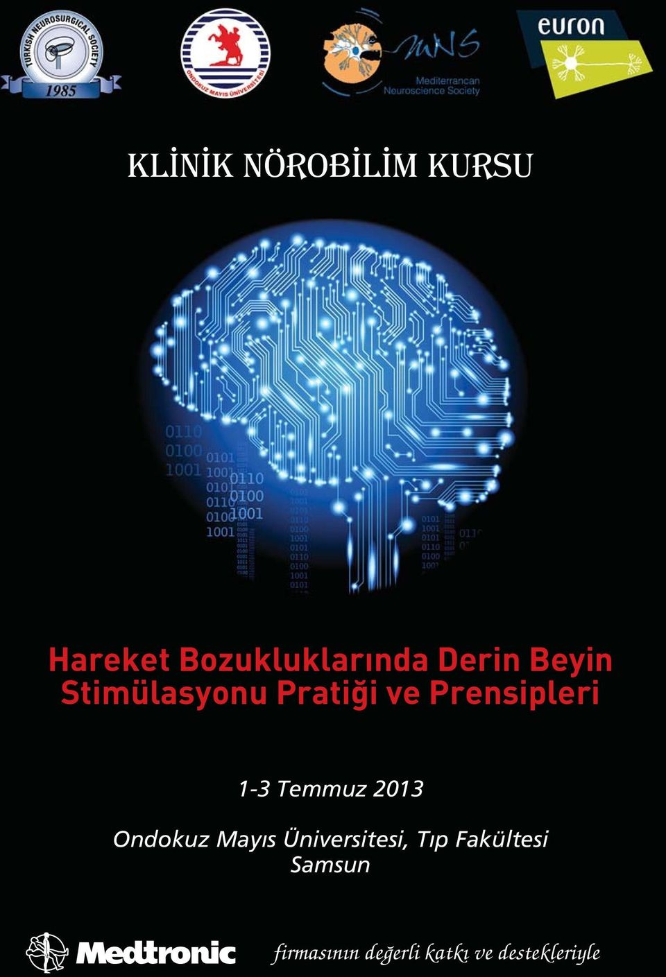 1-3 Temmuz 2013 Ondokuz Mayıs Üniversitesi, T p