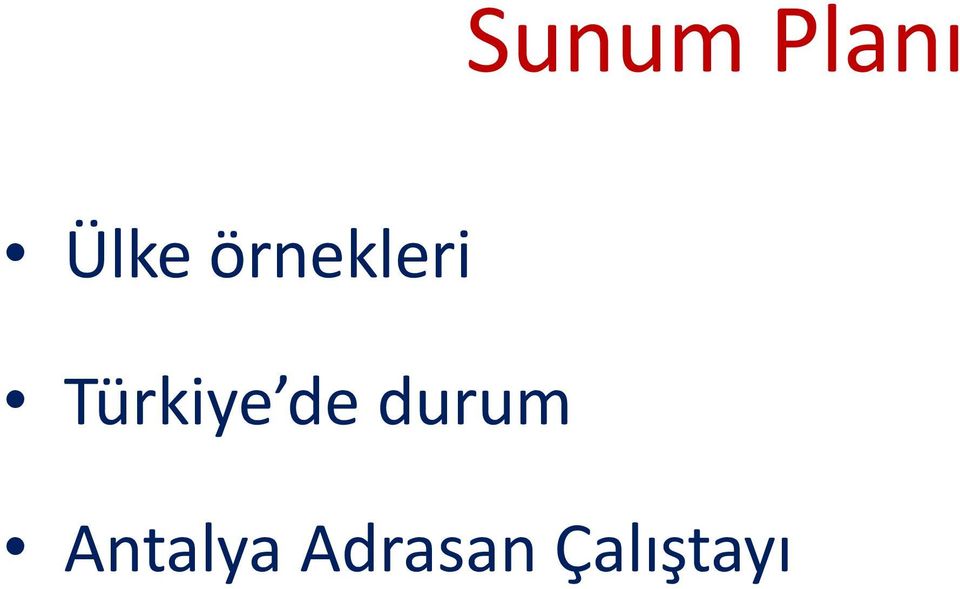 de durum Antalya