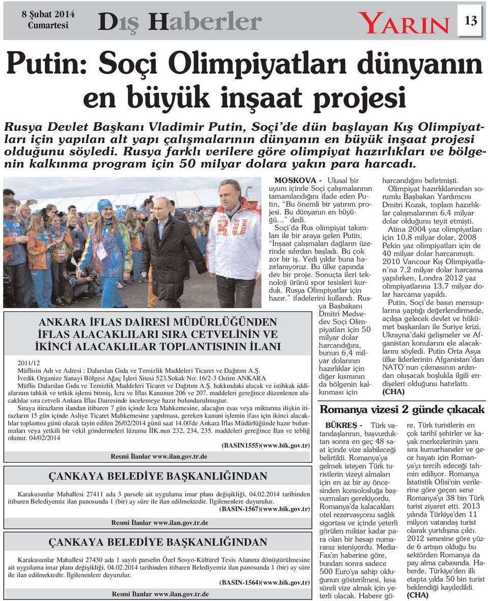 ANKARA FLAS DA RES MÜDÜRLÜ ÜNDEN FLAS ALACAKLILARI SIRA CETVEL N N VE K NC ALACAKLILAR TOPLANTISININ LANI 2011/12 Müflisin Ad ve Adresi : Dalarslan G da ve Temizlik Maddeleri Ticaret ve Da t m A.fi.