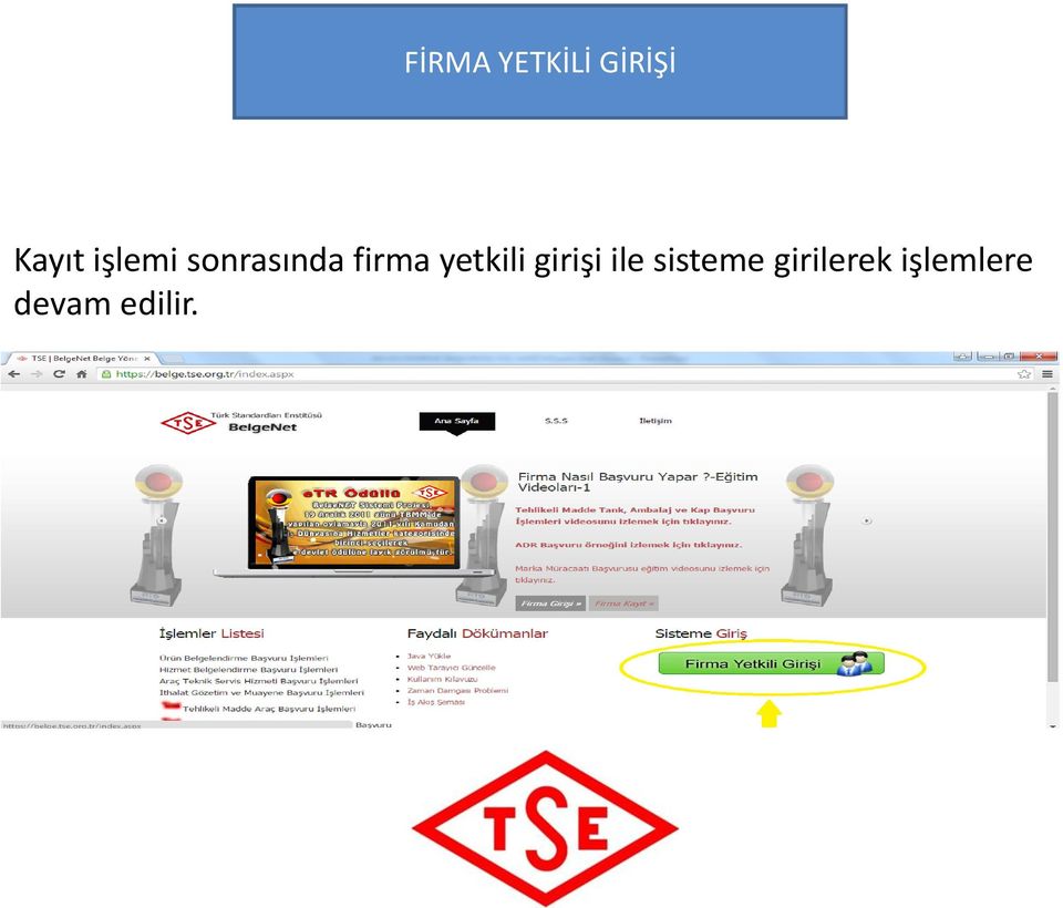 yetkili girişi ile sisteme