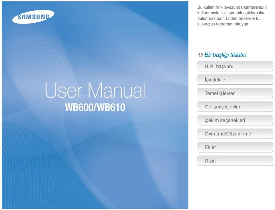 Bir başlığı tıklatın User Manual WB600/WB610 Hızlı başvuru İçindekiler