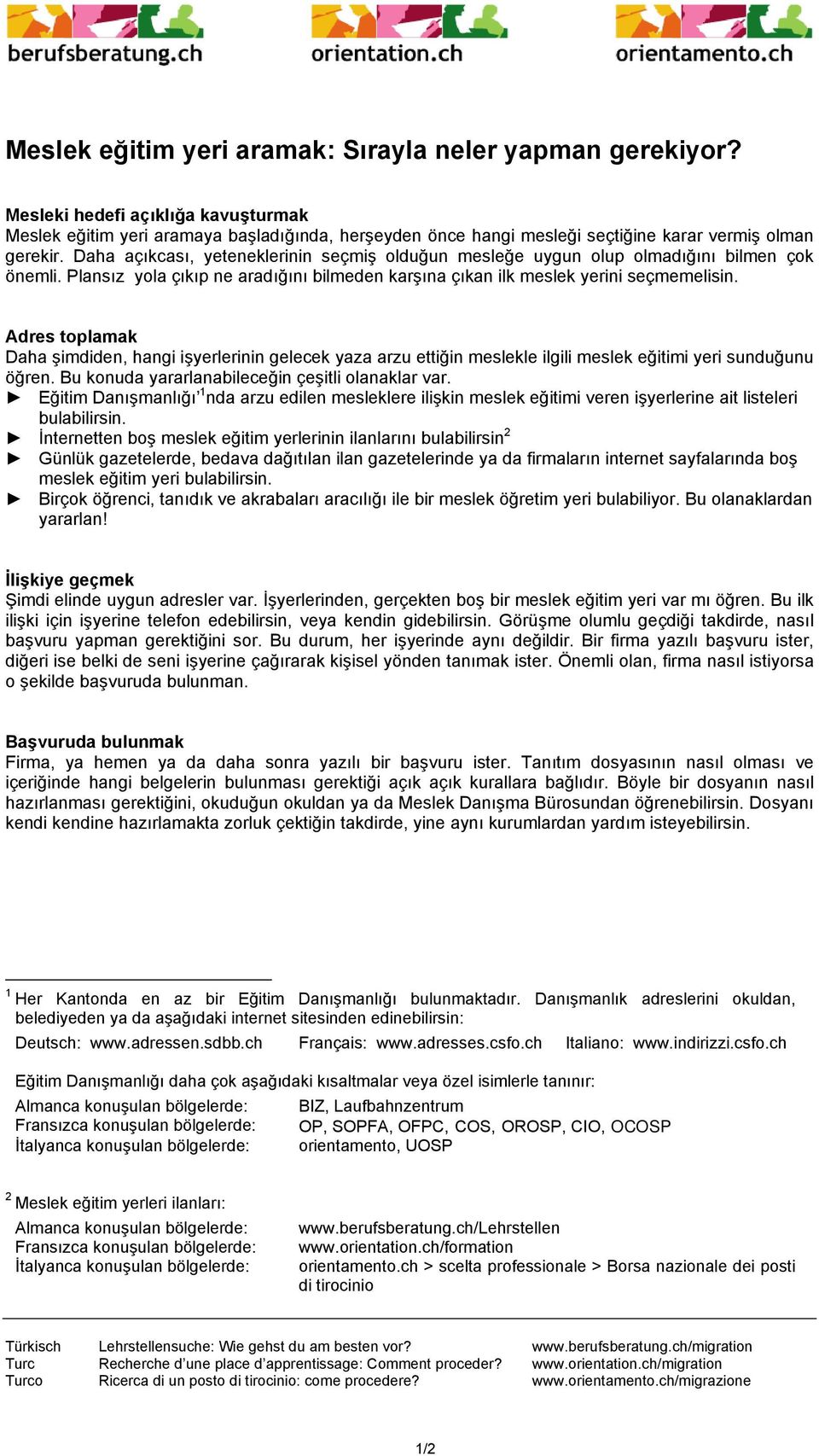 Daha açıkcası, yeteneklerinin seçmiş olduğun mesleğe uygun olup olmadığını bilmen çok önemli. Plansız yola çıkıp ne aradığını bilmeden karşına çıkan ilk meslek yerini seçmemelisin.