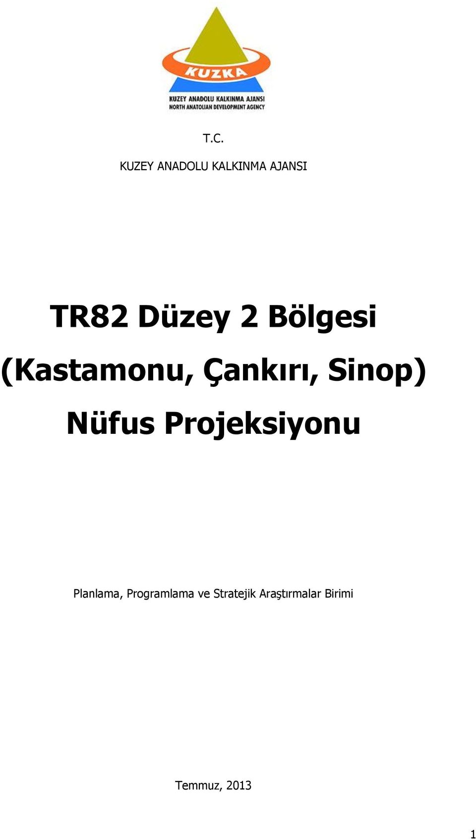 Sinop) Nüfus Projeksiyonu Planlama,