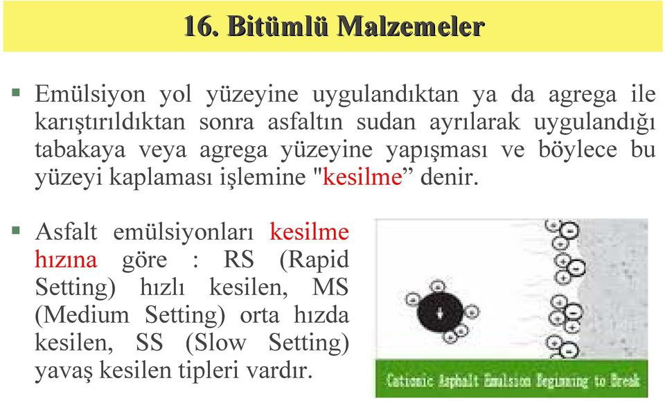 işlemine "kesilme denir.