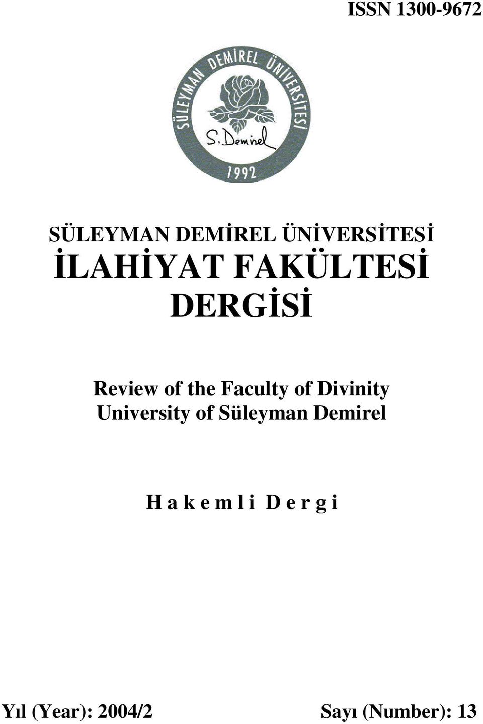 of Divinity University of Süleyman Demirel H a k