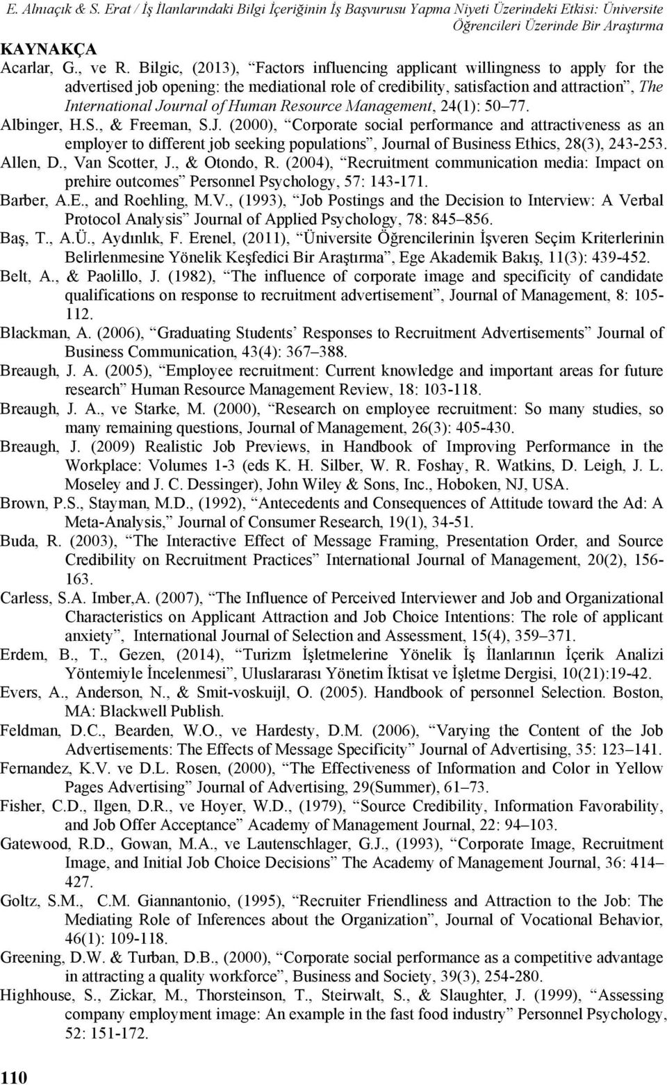 Resource Management, 24(1): 50 77. Albinger, H.S., & Freeman, S.J.