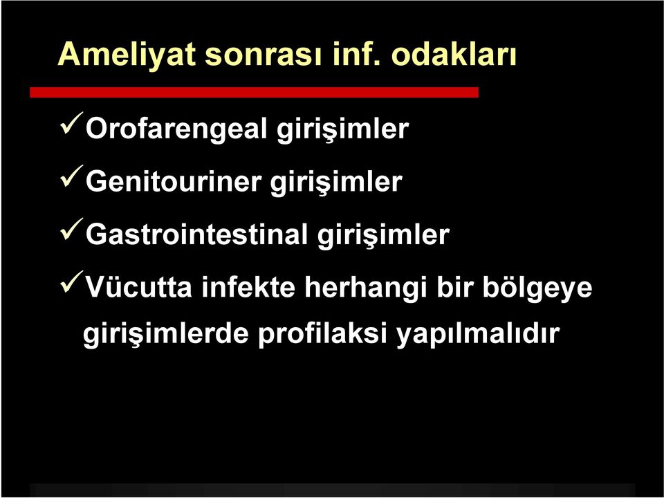 Genitouriner girişimler Gastrointestinal