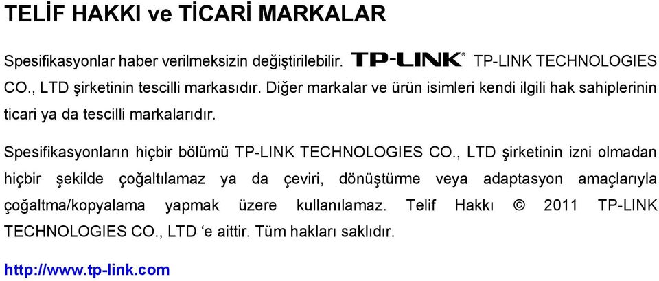 Spesifikasyonların hiçbir bölümü TP-LINK TECHNOLOGIES CO.