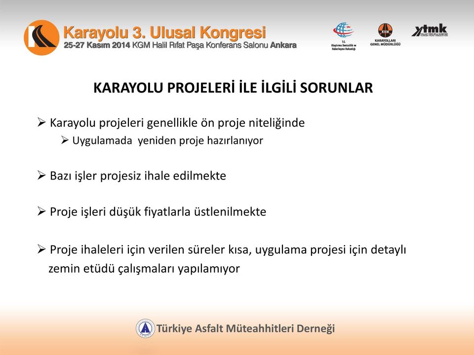 edilmekte Proje işleri düşük fiyatlarla üstlenilmekte Proje ihaleleri için