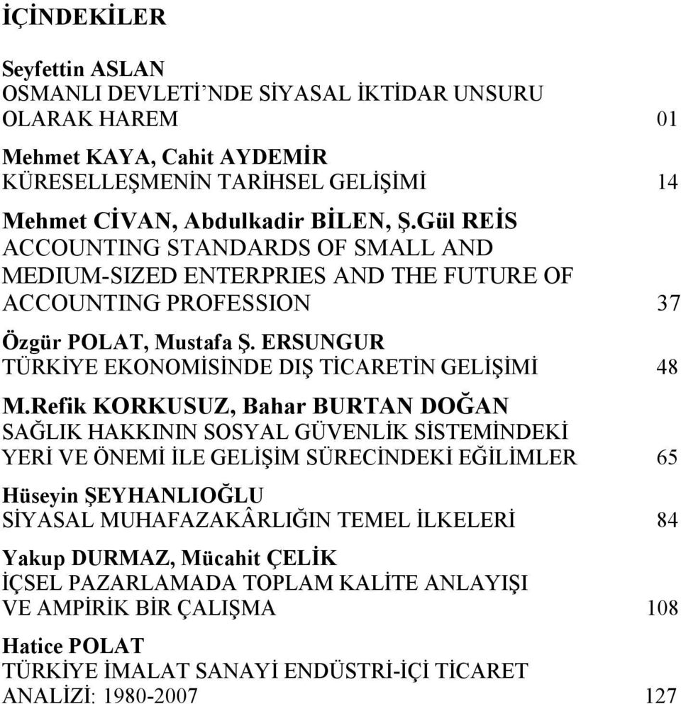 ERSU GUR TÜRKĐYE EKONOMĐSĐNDE DIŞ TĐCARETĐN GELĐŞĐMĐ 48 M.