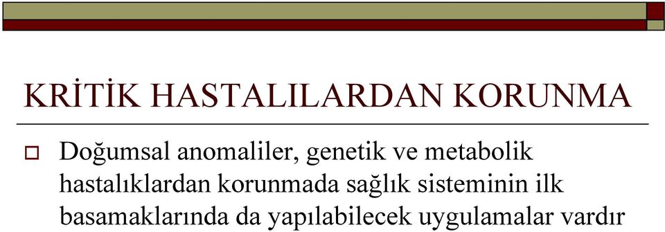 hastalıklardan korunmada sağlık