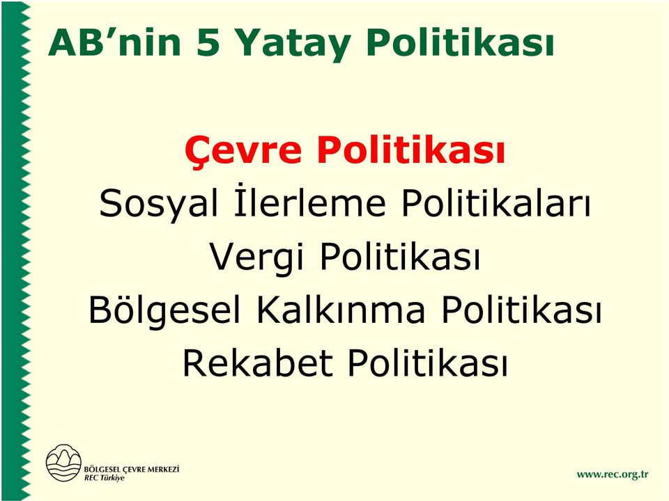 Politikaları Vergi Politikası