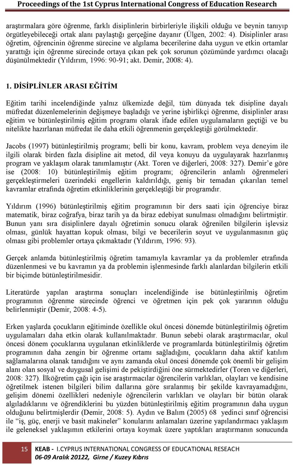 düşünülmektedir (Yıldırım, 19