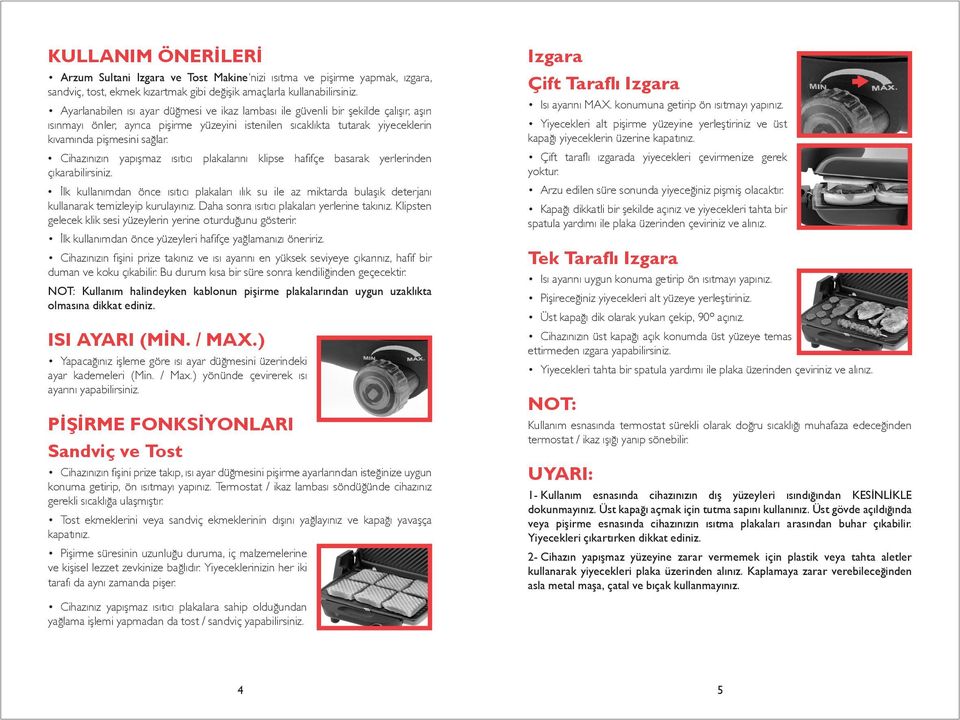 Cihazınızın yapışmaz ısıtıcı plakalarını klipse hafifçe basarak yerlerinden çıkarabilirsiniz.