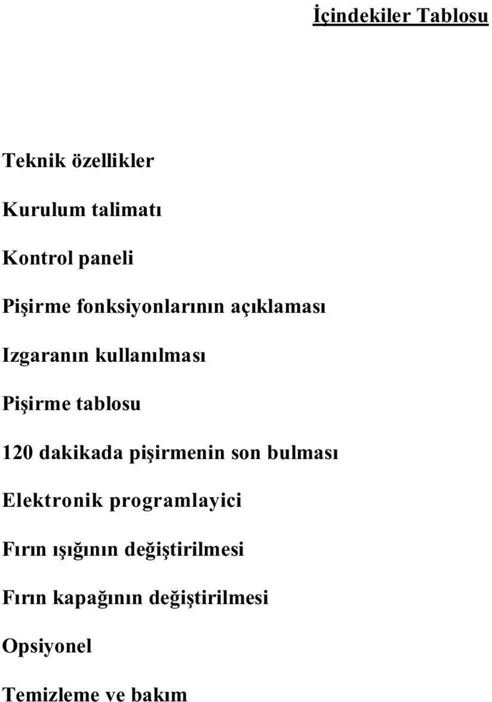 tablosu 120 dakikada pişirmenin son bulması Elektronik programlayici