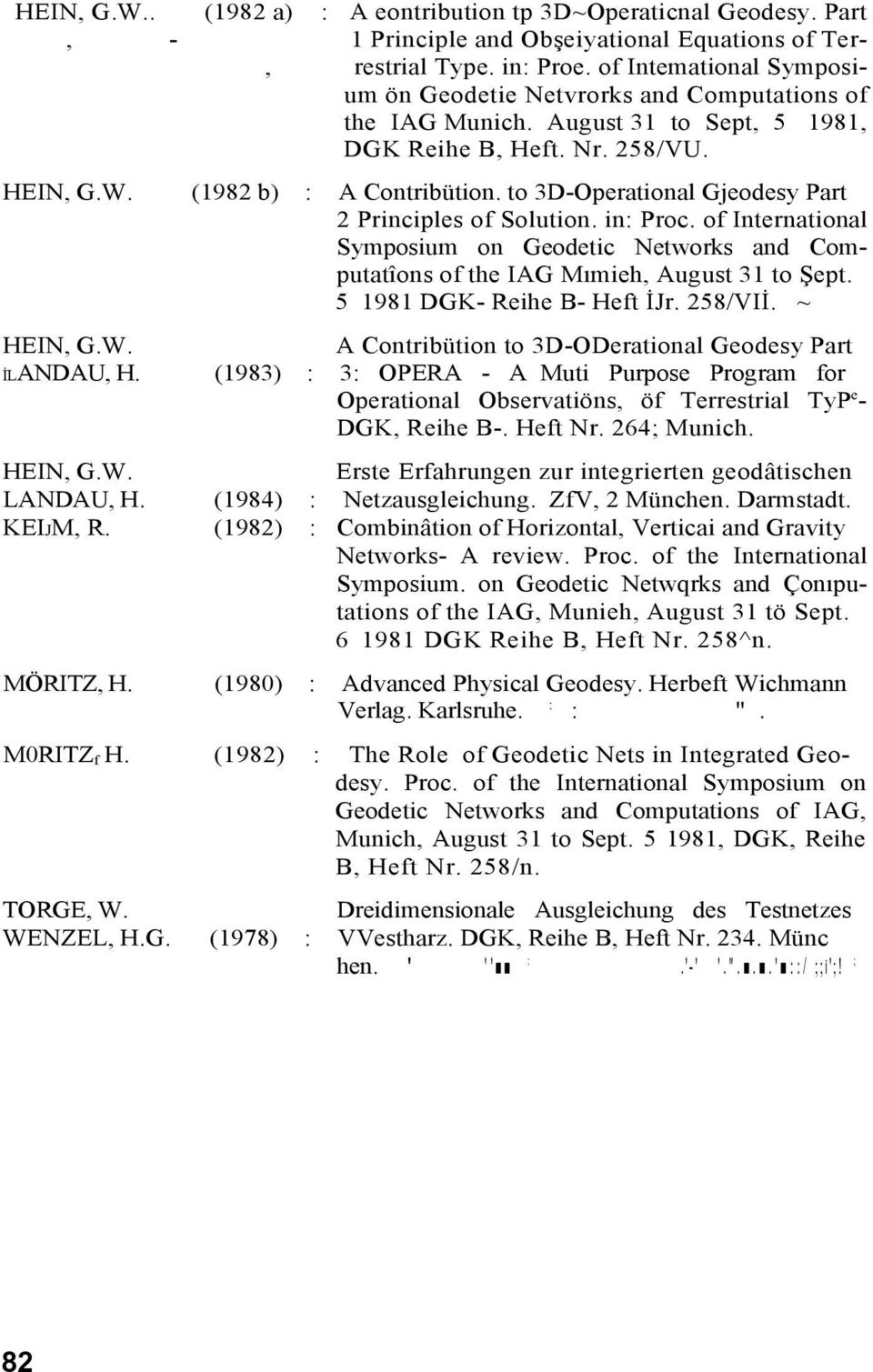 to 3D-Operational Gjeodesy Part 2 Principles of Solution. in: Proc. of International Symposium on Geodetic Networks and Computatîons of the IAG Mımieh, August 31 to Şept.