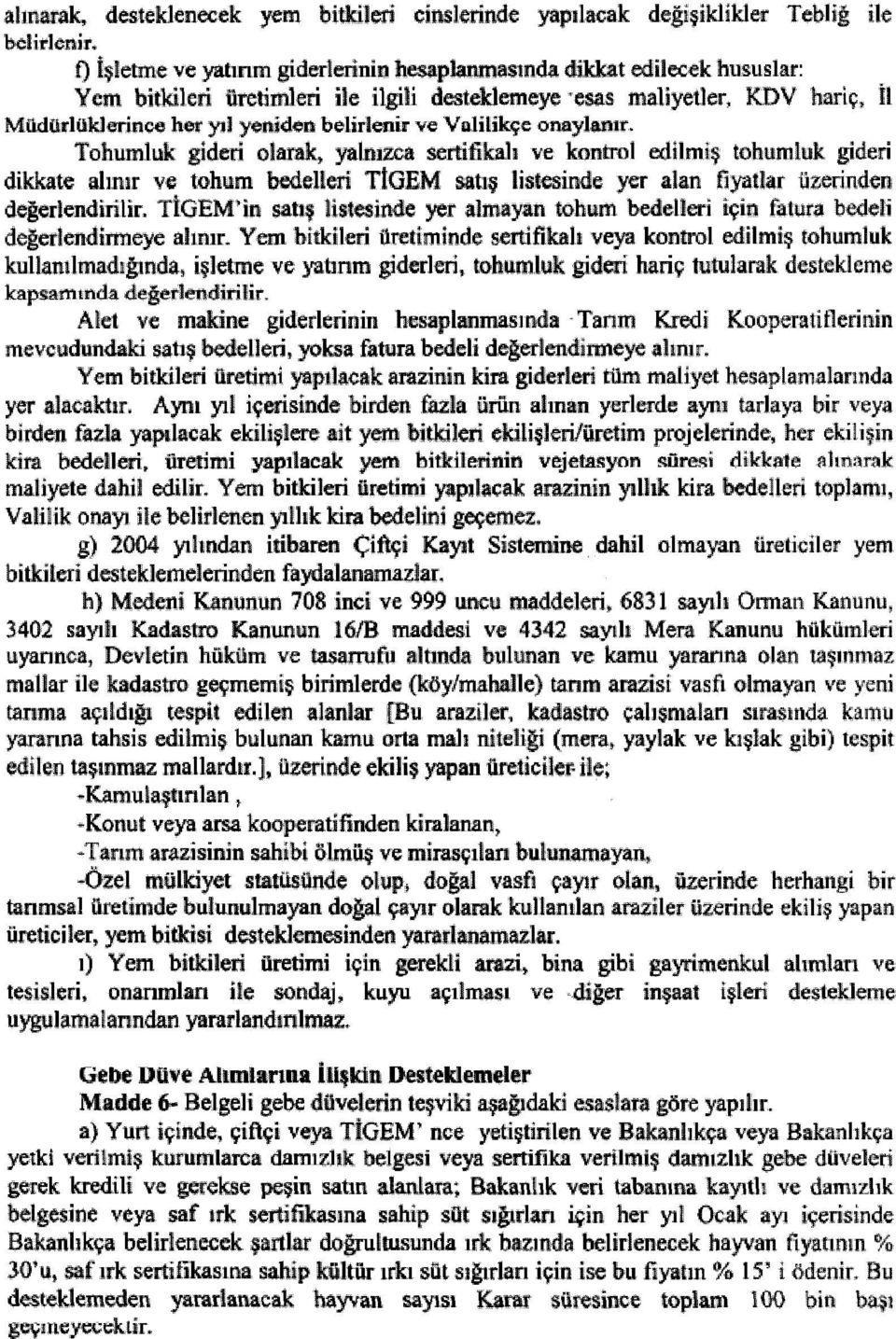 Tohusnluk gideri slmk, ~lnl mifiwi ve kaniml dilmij bhumluk dder cllk~ alingr ve bbum Welld T~GBM sa08 lisladi.& ym alan fi~tla uhnden dëmladifillr. T~GEM?