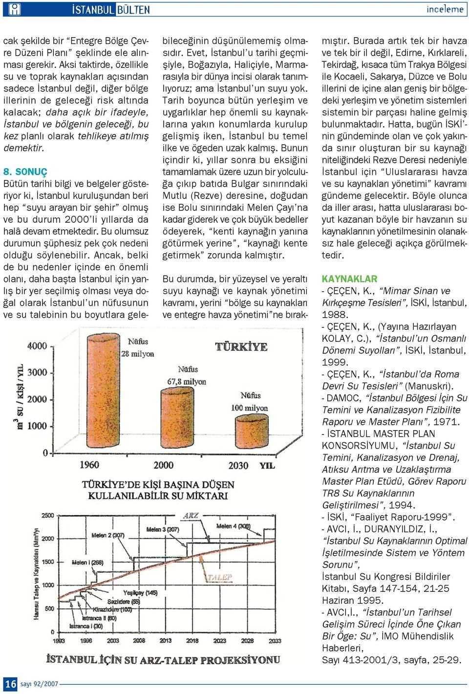 planl olarak tehlikeye at lm fl demektir. 8.