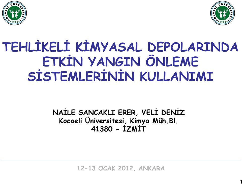 ERER, VELİ DENİZ Kocaeli Üniversitesi, Kimya