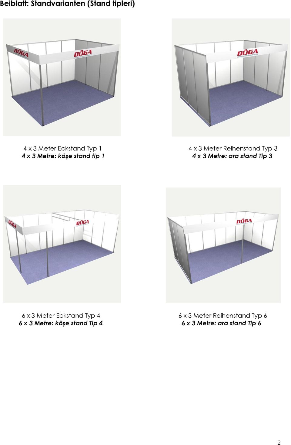 Metre: ara stand Tip 3 6 x 3 Meter Eckstand Typ 4 6 x 3 Meter