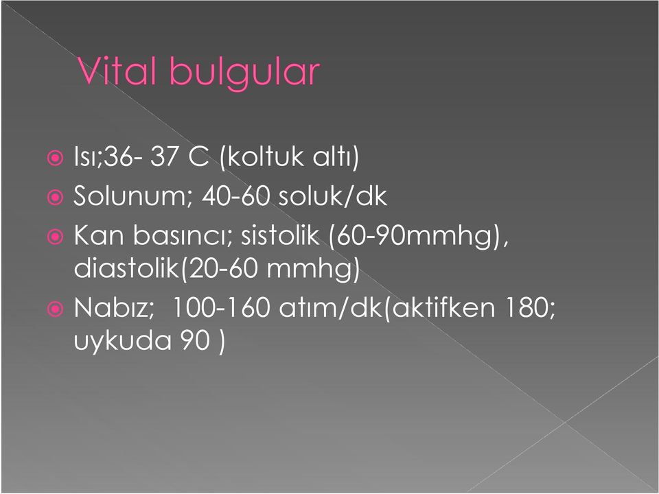 (60-90mmhg), diastolik(20-60 mmhg)