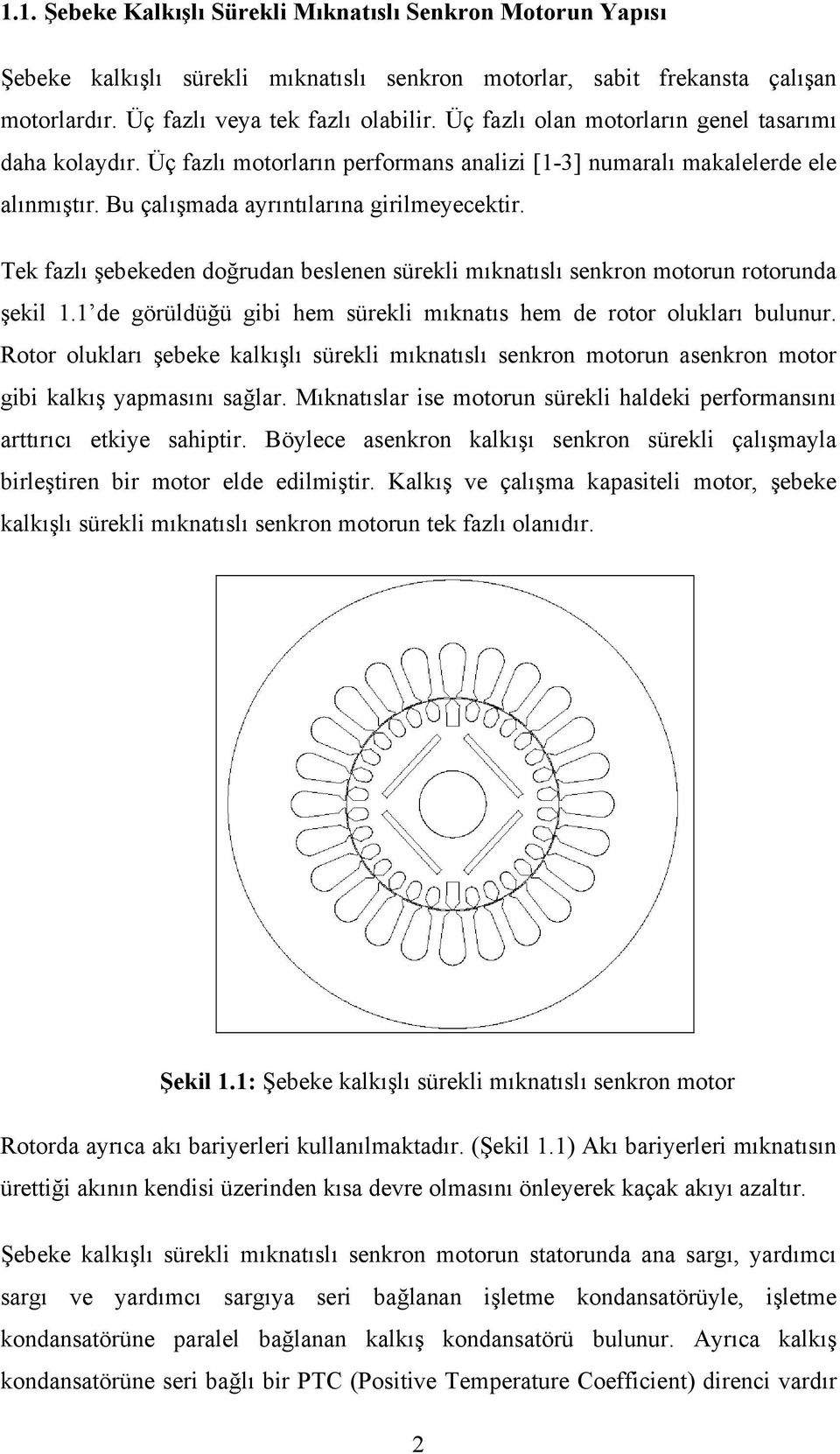 e göülüğü gibi he üekli ıkntı he e oto oluklı bulunu. oto oluklı şebeke klkışlı üekli ıkntılı enkon otoun enkon oto gibi klkış ypını ğl. Mıkntıl ie otoun üekli hleki pefonını ttııcı etkiye hipti.