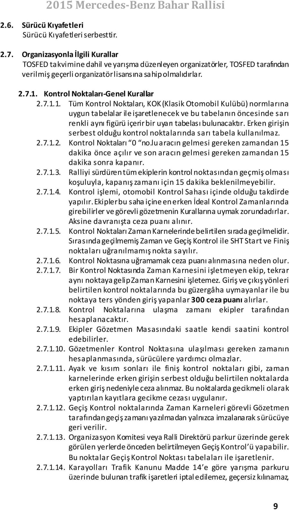 Kontrol Noktaları-Genel Kurallar 2.7.1.