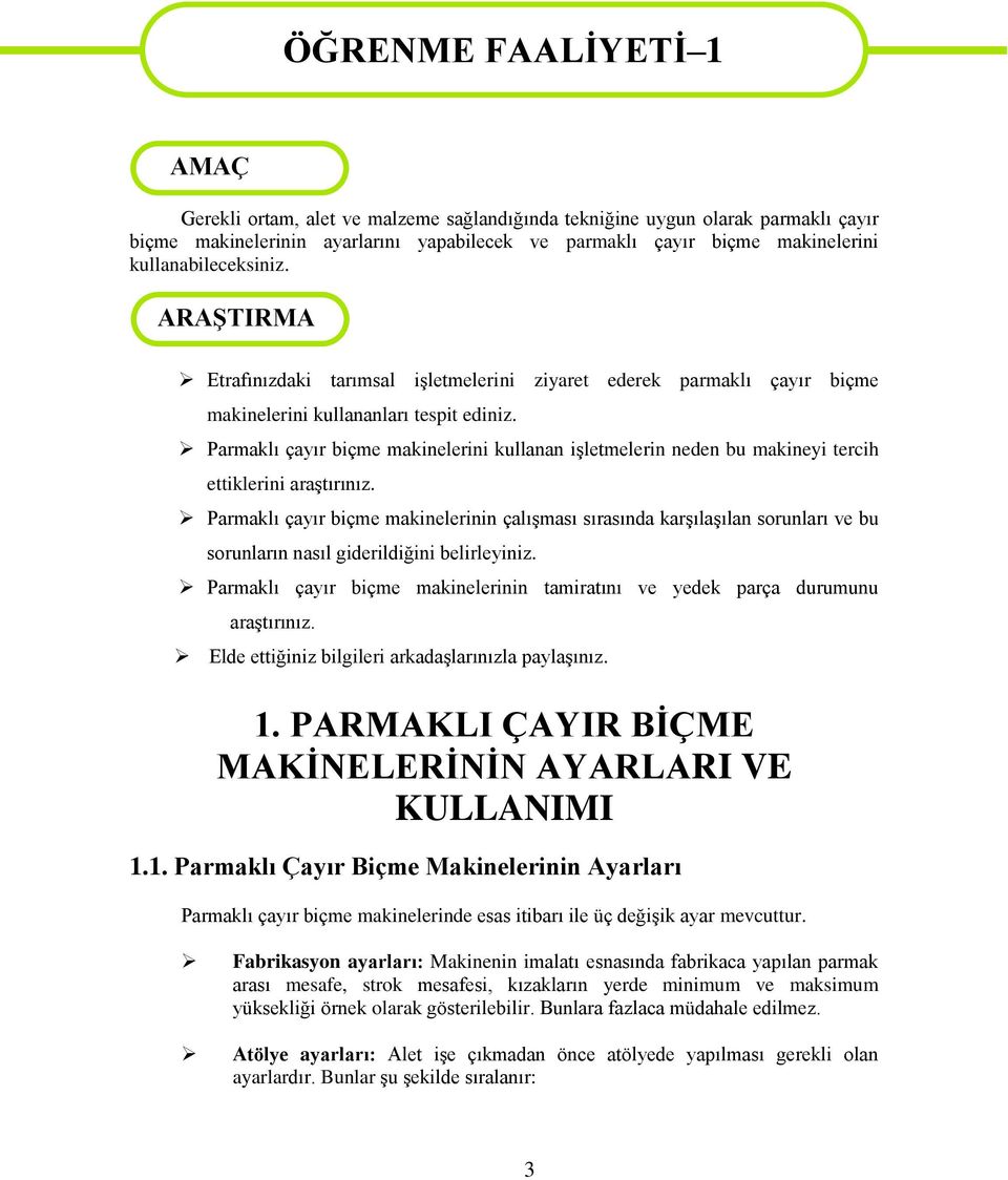 Parmaklı çayır biçme makinelerini kullanan işletmelerin neden bu makineyi tercih ettiklerini araştırınız.