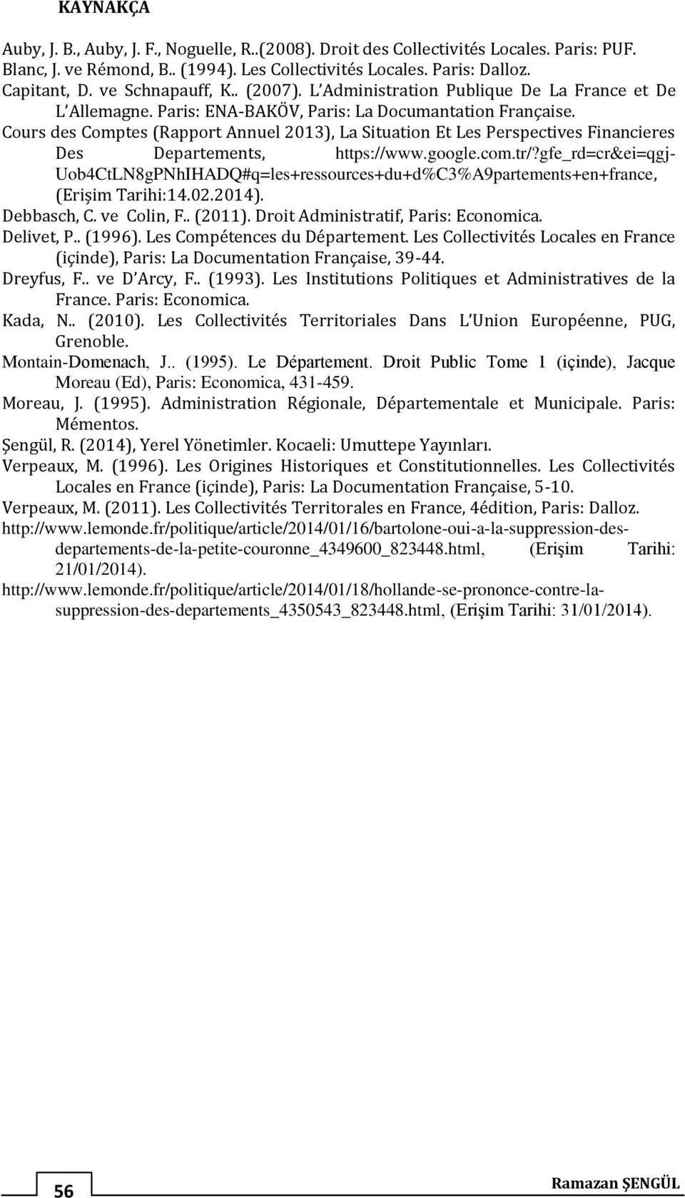 Cours des Comptes (Rapport Annuel 2013), La Situation Et Les Perspectives Financieres Des Departements, https://www.google.com.tr/?